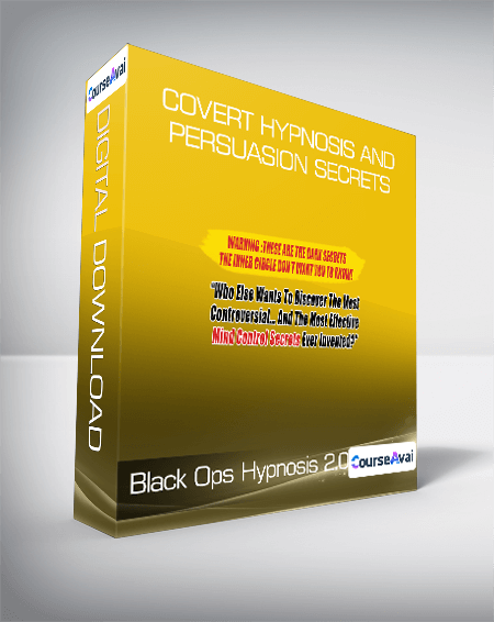 Black Ops Hypnosis 2.0 - Covert Hypnosis and Persuasion Secrets