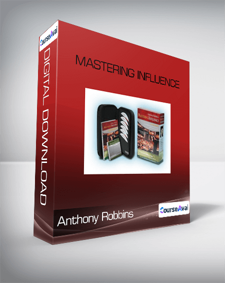 Anthony Robbins - Mastering Influence