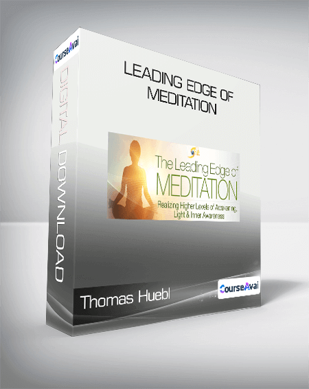 Thomas Huebl - Leading Edge of Meditation