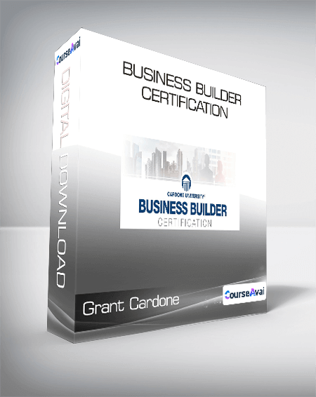 Grant Cardone - Business Builder Certification