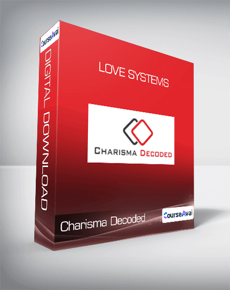 Charisma Decoded  - Love Systems