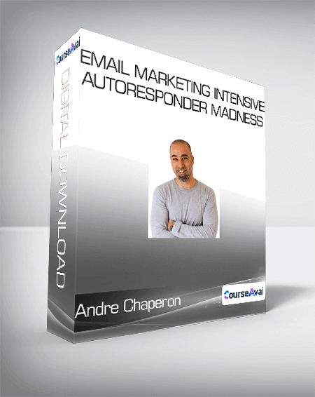 Andre Chaperon - Email Marketing Intensive + Autoresponder Madness