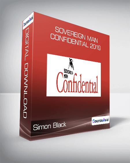 Simon Black - Sovereign Man Confidential 2019