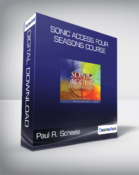 Paul R. Scheele - Sonic Access Four Seasons Course