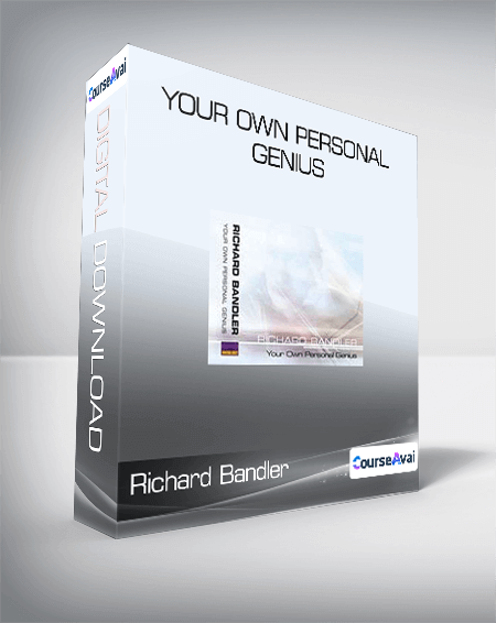 Richard Bandler - Your Own Personal Genius