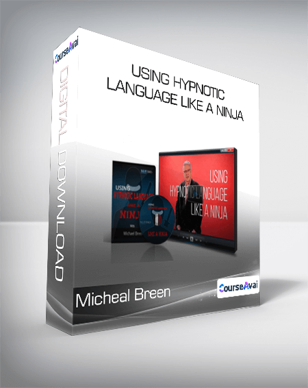 Micheal Breen - Using Hypnotic Language Like A Ninja