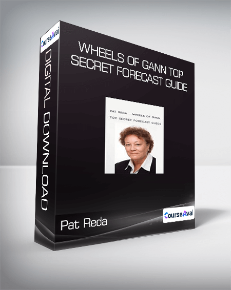 Pat Reda - Wheels of Gann. Top Secret Forecast Guide