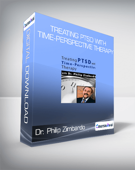 Dr. Philip Zimbardo - Treating PTSD with Time-Perspective Therapy