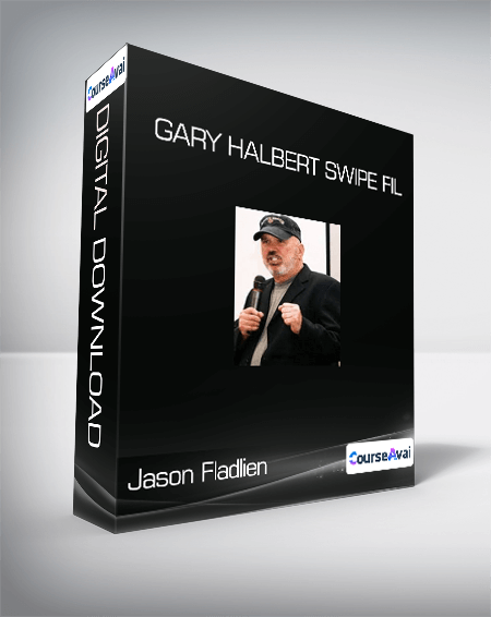 Jason Fladlien - Gary Halbert Swipe Fil