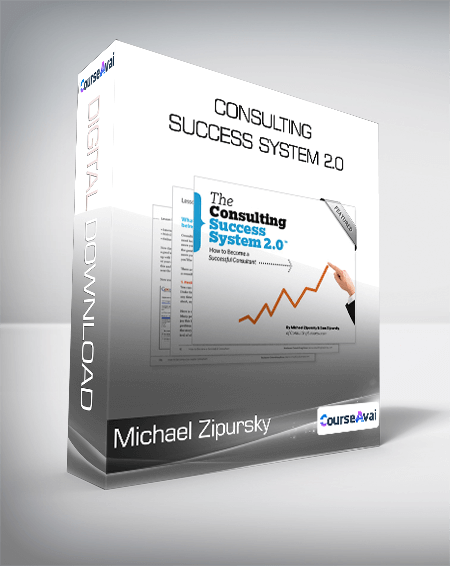 Michael Zipursky - Consulting Success System 2.0