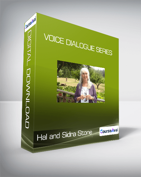 Hal and Sidra Stone - Voice Dialogue Series