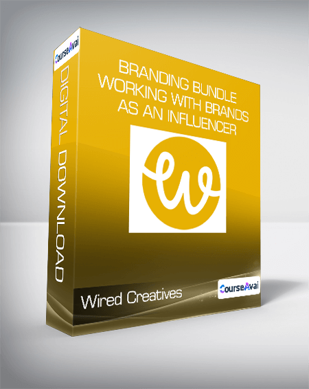 Wired Creatives - Branding Bundle + Working with Brands as an Influencer