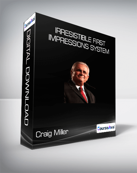 Craig Miller - Irresistible First Impressions System