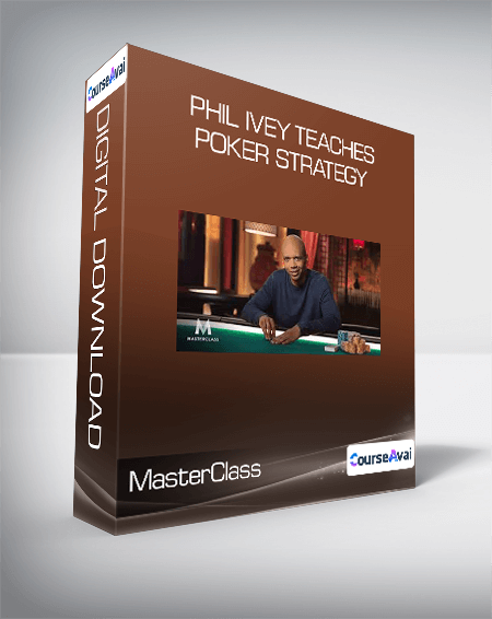 MasterClass - Phil Ivey Teaches Poker Strategy