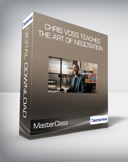 MasterClass - Chris Voss Teaches the Art of Negotiation