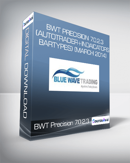 BWT Precision 7.0.2.3 (AutoTrader + Indaicators + BarTypes) (March 2014)