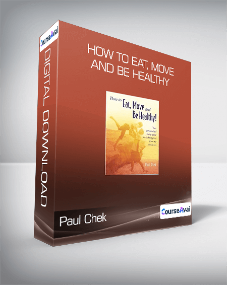 Paul Chek - How to Eat