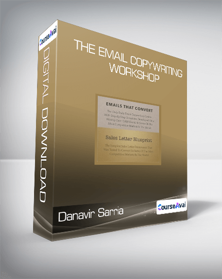 Danavir Sarria - The Email Copywriting Workshop