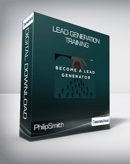 PhilipSmith - Lead Generation Training