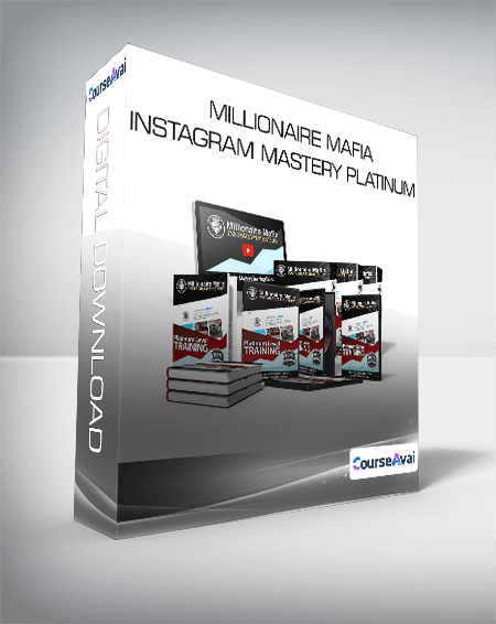 Millionaire Mafia Instagram Mastery Platinum