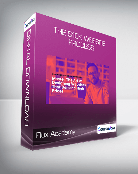 Flux Academy - The $10K Website Process
