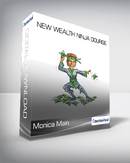 Monica Main - New Wealth Ninja Course