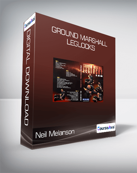Neil Melanson - Ground Marshall Leglocks