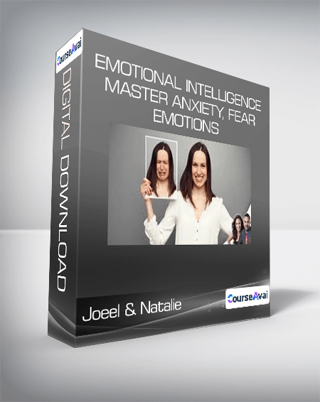 Joeel & Natalie - Emotional Intelligence Master Anxiety