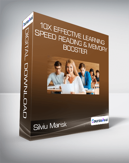 Silviu Marisk - 10X Effective Learning - Speed Reading & Memory Booster