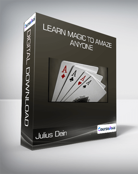 Julius Dein - Learn Magic to Amaze Anyone