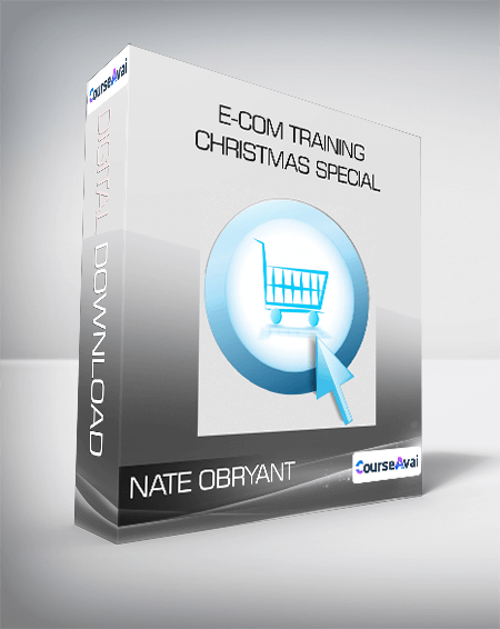 Nate Obryant - E-Com Training Christmas Special