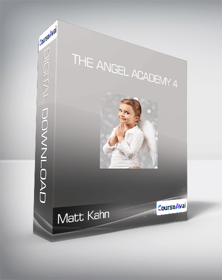 Matt Kahn - The Angel Academy 4