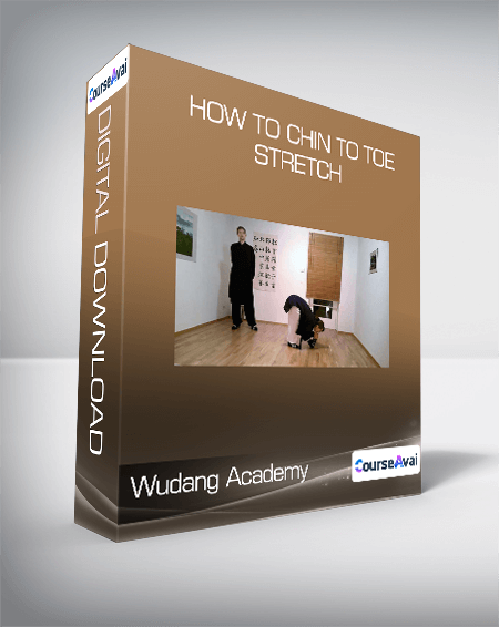 Wudang Academy - How to chin to toe stretch