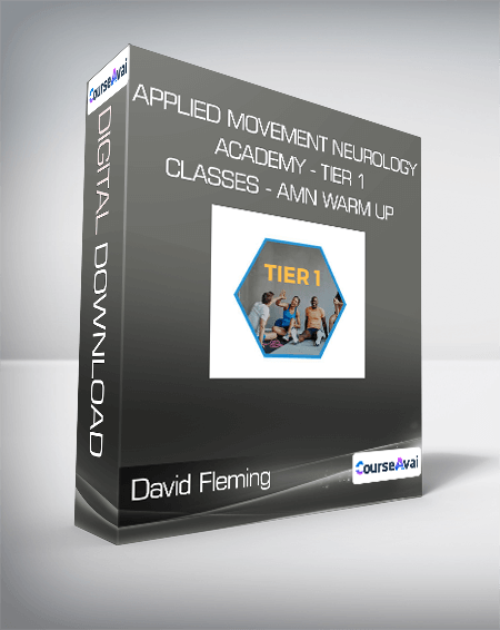 David Fleming - Applied Movement Neurology Academy - Tier 1 Classes - AMN Warm Up