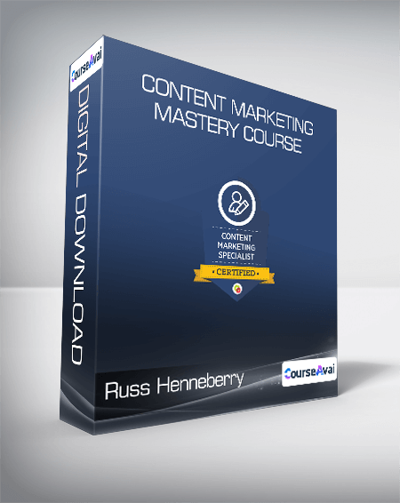 Russ Henneberry - Content Marketing Mastery Course