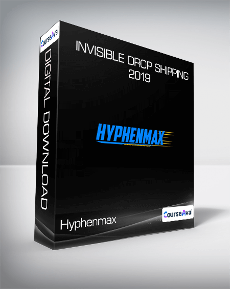 Hyphenmax - Invisible Drop Shipping 2019