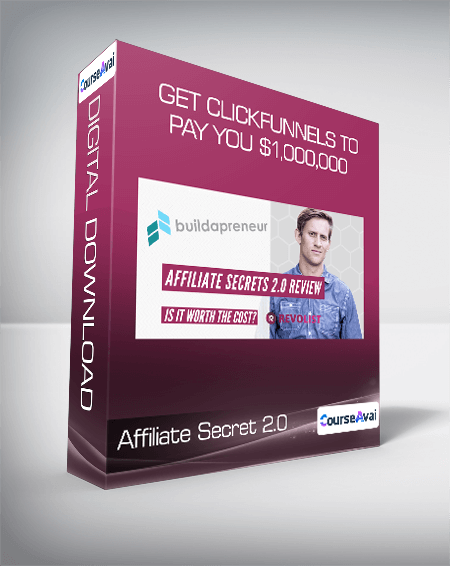 Affiliate Secret 2.0 - Get Clickfunnels to pay you $1