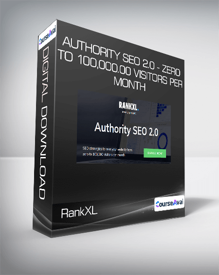 RankXL - Authority SEO 2.0 - Zero To 100