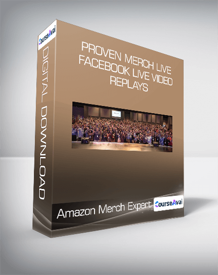 Amazon Merch Expert - Proven Merch Live - Facebook Live Video Replays