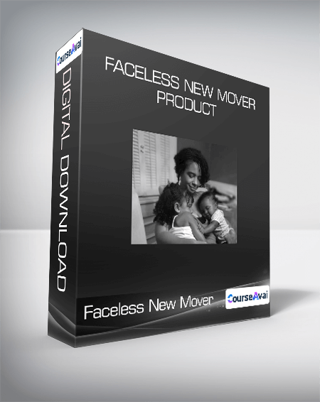 Faceless New Mover Product