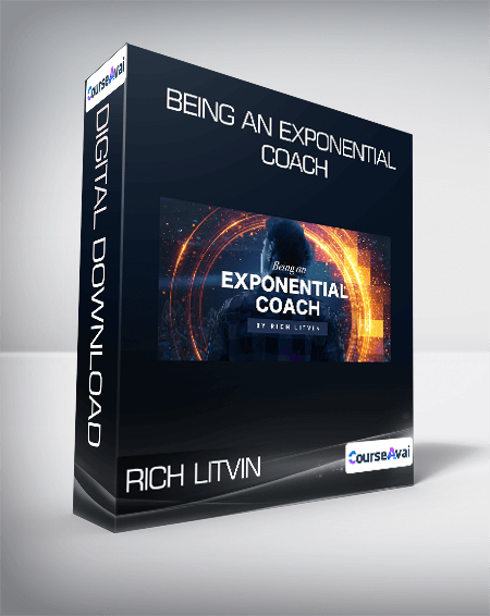 Rich Litvin - Being an Exponential Coach