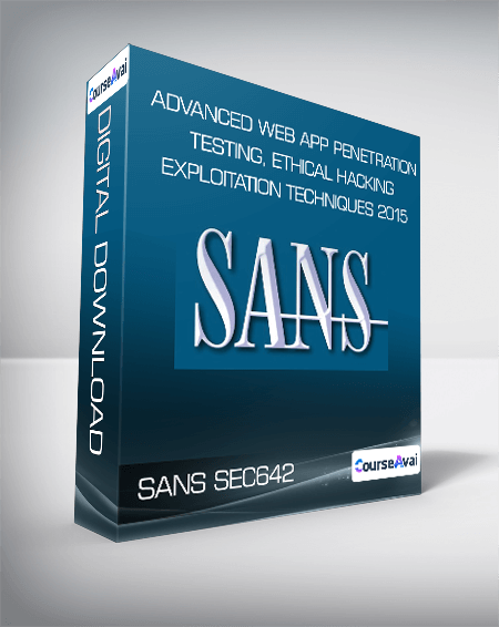 SANS SEC642: Advanced Web App Penetration Testing