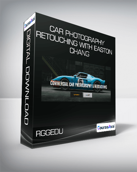 RGGEDU - Car Photography & Retouching with Easton Chang