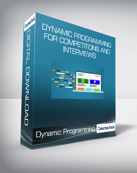 Dynamic Programming for Competitions and Interviews