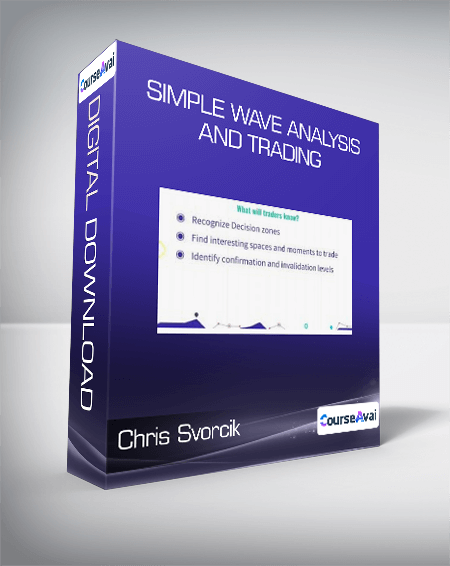 Chris Svorcik - Simple Wave Analysis and Trading