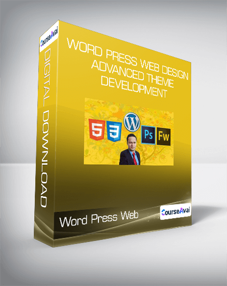 Word Press Web Design and Advanced Theme Development