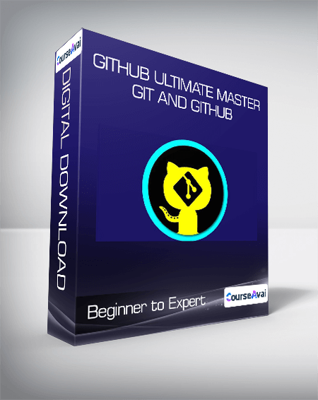 GitHub Ultimate Master Git and GitHub - Beginner to Expert