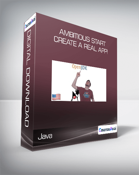 Java - ambitious start. Create a real app!