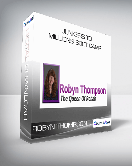 Robyn Thompson - Junkers To Millions Boot Camp