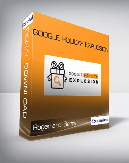 Roger and Barry - Google Holiday Explosion